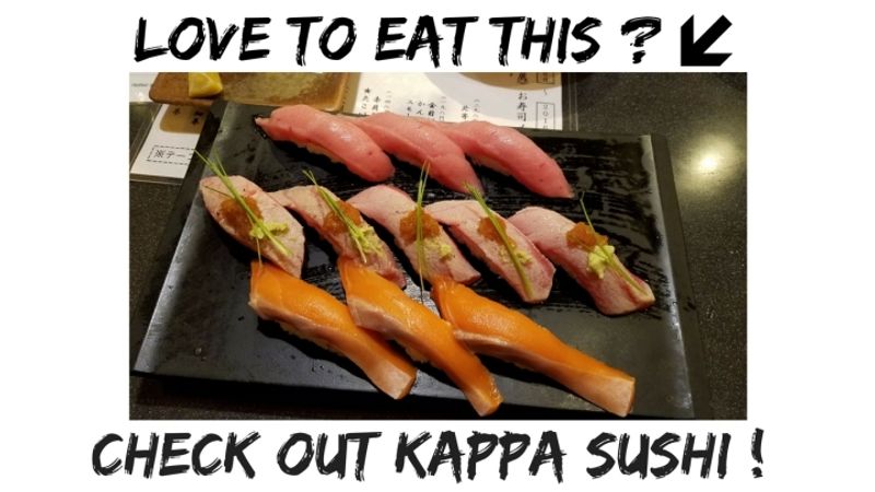Mencari Yummy Sushi di Jepang ??? Check out Kappa Sushi !!! photo